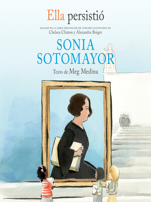 cover image of She Persisted: Sonia Sotomayor